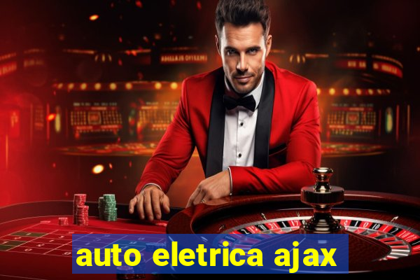 auto eletrica ajax